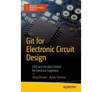 Altay Brusan Aytac Durmaz Git for Electronic Circuit Design (Tascabile)