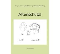 Altenschutz: alt und dement