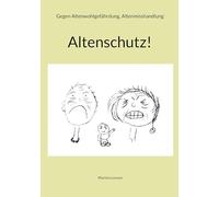 Altenschutz: alt und dement