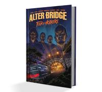 ALTER BRIDGE TOUR OF HORRORS HC (Copertina rigida)
