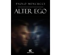 Alter Ego - 2025 - Edizioni Creativa (Le Pleiadi)