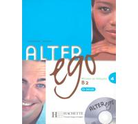 Alter ego. Livre de l'lve. Per le Scuole superiori