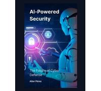 Alter Pérez AI-Powered Security (Tascabile)