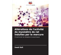 Altérations de l'activité du myomètre de rat induites par le mercure: En particulier les récepteurs muscariniques
