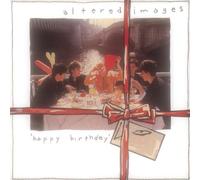Altered Images - Happy Birthday