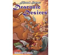 Altered States: Draconic Desires