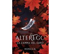 AlterEgo - La Zanna del Lupo