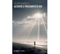 Alterità e prossimità di Dio