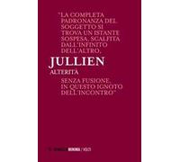 Alterità. Lezioni milanesi per la Cattedra Rotelli