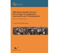 Alternanza scuola-lavoro e percorsi per le competenze trasversali e per l'orientamento. Studio di caso multiplo a Sapienza