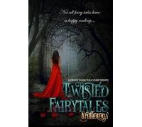 Alternate Ending Publications Emily Lorenzen G Twisted Fairy Tales (Tascabile)