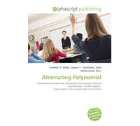 Alternating Polynomial: Vandermonde polynomial, Polynomial, Permutation, Parity of a permutation, Graded algebra, Superalgebra, Schur polynomial, Discriminant