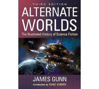 Alternativa Worlds Il Illustrato Storia Di Scienza Narrativa, 3rd Ed. Libro