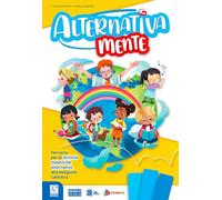 Alternativamente. Per la 1ª, 2ª e 3ª classe elementare. Con e-book. Con espansione online