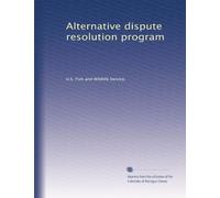 Alternative dispute resolution program