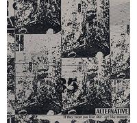 Alternative - If They Treat You Shit-Act Like Manure [Import]
