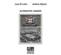Alternative London - 2024 - Gianluca Iuorio Urbone Publishing