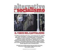 Alternative per il socialismo (2020). Vol. 57: Il virus nel capitalismo