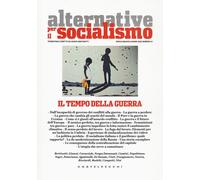 ALTERNATIVE PER IL SOCIALISMO (2022 N.64) - 2022 - Castelvecchi
