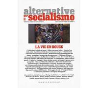 Alternative per il socialismo (2024). Vol. 73: La vie en rouge
