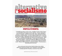 ALTERNATIVE PER IL SOCIALISMO Luglio-Agosto-Settembre 2025 N.77 - AA..VV - 2025