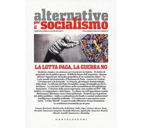 ALTERNATIVE PER IL SOCIALISMO N. 68 APRILE-MAGGIO-GIUGNO 2023 - AA.VV. - 2023