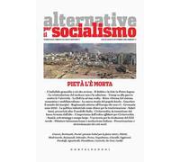 Alternative per il socialismo. Vol. 77: Pietà l'è morta