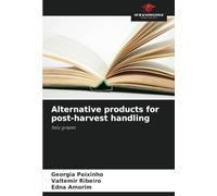 Alternative products for post-harvest handling: Italy grapes