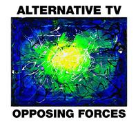 Alternative TV - Opposing Forces