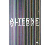Alterne visioni. Ediz. a colori