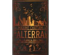 Alterra. L'alleanza dei tre