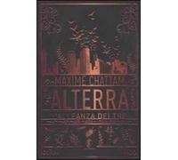 Alterra. L'alleanza dei tre