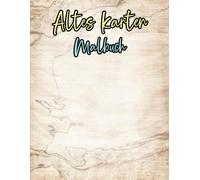 Altes Karten Malbuch: band 3 Über Historische Kartografie Mittelalter Welt entdeckung antike Drucke Geografie Expeditionen Pergament Papier ... Seiten Für Spaß Entspannung Stressabbau