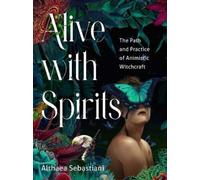 Althaea Sebastiani Alive with Spirits (Tascabile)