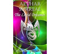 Althar Surreal - The Lucid Dreamer