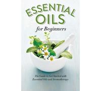 Althea Press Essential Oils for Beginners (Tascabile)