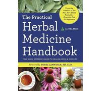 Althea Press The Practical Herbal Medicine Handbook (Tascabile)