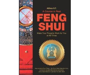 Althea S T A Course in Real Feng Shui (Tascabile)
