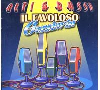 Alti & Bassi - Il Favoloso Gershwin - Cd