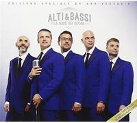 Alti & Bassi La Nave Dei Sogni (CD)