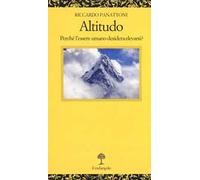 Altitudo. Perché l'essere umano desidera elevarsi?