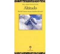Altitudo. Perché l'essere umano desidera elevarsi? - 2019 - Il Nu