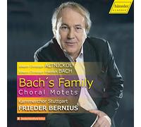 Altnickol/ Kammerchor Stuttgart/ Bernius - Bach's Family Choral Motets
