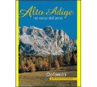 Alto Adige nel corso dell'anno
