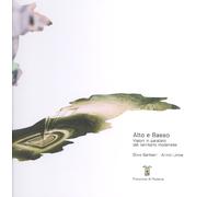 Alto e basso. Visioni in parallelo del territorio modenese - [Damiani]