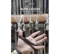 Alto Liccio. L'arazzo tra passato presente e futuro - Accademia di Belle A...
