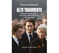 ALTO TRADIMENTO. COME GLI AGNELLI ELKANN SE NE SONO ANDATI DALL'ITALIA E CHI LI