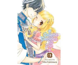 Alto Yukimura Colette Decides to Die, Vol. 3 (Tascabile) Colette Decides to Die