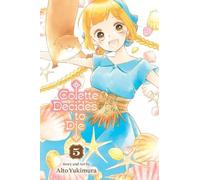 Alto Yukimura Colette Decides to Die, Vol. 5 (Tascabile) (PRESALE 04/12/2025)