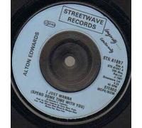 ALTON EDWARDS - ALTON EDWARDS - I JUST WANNA - 7 inch vinyl / 45
